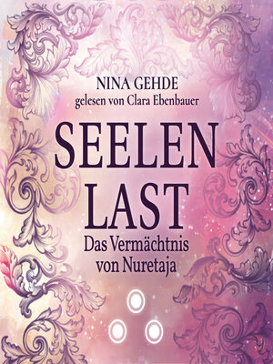 cover image of Seelenlast--Das Vermächtnis von Nuretaja